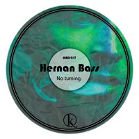 Hernan Bass - No turning