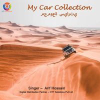 Arif Hossain - My Car Collection - Single