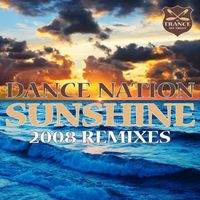 Dance Nation - Sunshine (2009 Remixes)