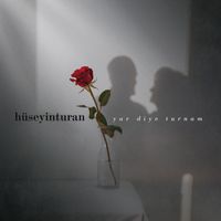 Hüseyin Turan - Yar Diye Turnam