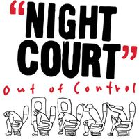 Night Court - Out Of Control (Single [Explicit])