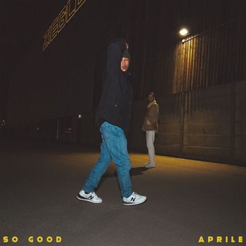 Aprile - So Good