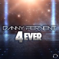 Danny Fervent - 4ever