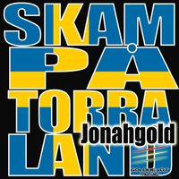 Jonahgold - Skam På Torra Land