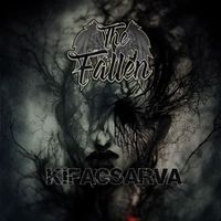 The Fallen - Kifacsarva