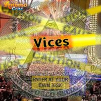 Animo Cruz - Vices (Explicit)