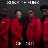 Sons Of Funk - Get Out (Explicit)
