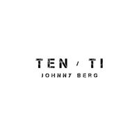 Johnny Berg - Ten/Ti (Explicit)