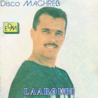 Cheb Sahraoui - Laaroubi