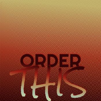 Various Artists - Order This