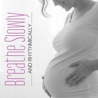 Just Relax Music Universe - Breathe Slowly and Rhythmically: Relaxation with Pregnancy Music