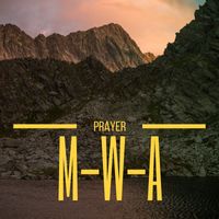 Prayer - M-W-A (Explicit)