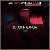 DJ John Garcia - AM