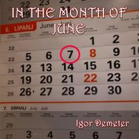Igor Demeter - In the Month of June