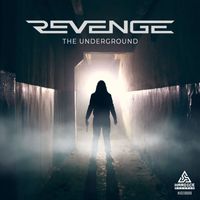Revenge - The Underground (Original Mix)