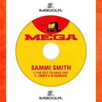 Sammi Smith - I've Got To Have You