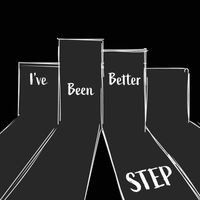 Step - I've Been Better