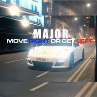 Major - Move Right or Get Left