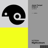 Jonas Tempel, Ben A - Let Me In