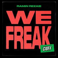 Ramin Rezaie - We Freak