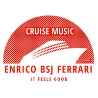 Enrico BSJ Ferrari - It Feels Good
