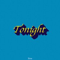 Sina - Tonight