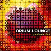 Maido Project - Opium Lounge