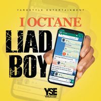 I Octane - Liad Boy (Explicit)