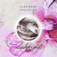 Klartraum - Realization