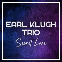Earl Klugh Trio - Secret Love