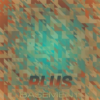 Various Artists - Plus Basement
