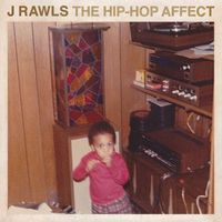J. Rawls - The Hip-Hop Affect (Explicit)