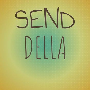 Various Artists - Send Della