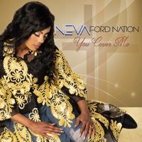 Neva Ford Nation - You Cover Me