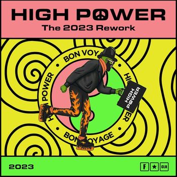 Bon Voyage - High Power - The 2023 Rework EP