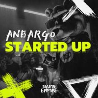Anbargo - Started Up