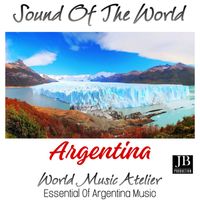 Fly Project - Sound Of The World Argentina (Essential Of Argentina Music)