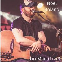 Noel Boland - Tin Man (Live)