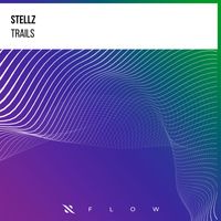 Stellz - Trails