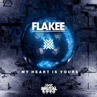 Flakee - My Heart Is Yours