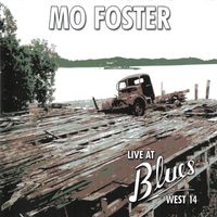 Mo Foster - Live At Blues West 14