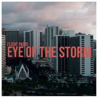 Flight Paths - Eye of the Storm