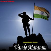 Suresh Rawat - Vande Mataram