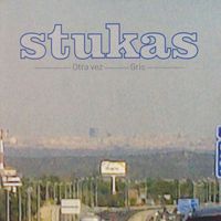 Stukas - Otra Vez