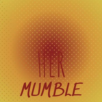 Various Artists - Her Mumble