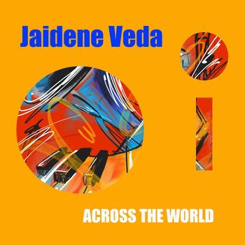 Jaidene Veda - Across the World