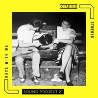 Sound Project 21 - Rave with Me