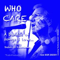 Stefan G. Rasmussen - Who Care...