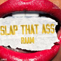 Raam - Slap That A$$