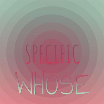 Various Artists - Specific Whose